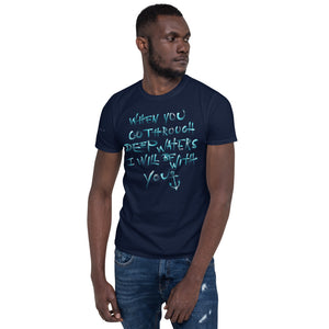ISAIAH XLIII:II T-Shirt
